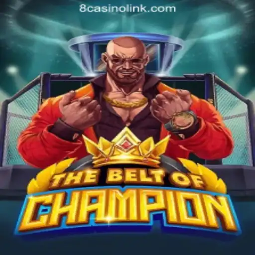 Discover The Excitement of TheBeltOfChampion at 8casino.COM